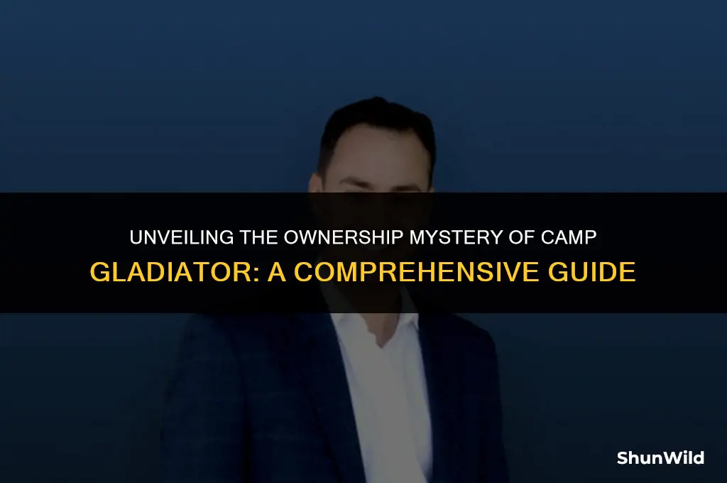 who owns camp gladiator