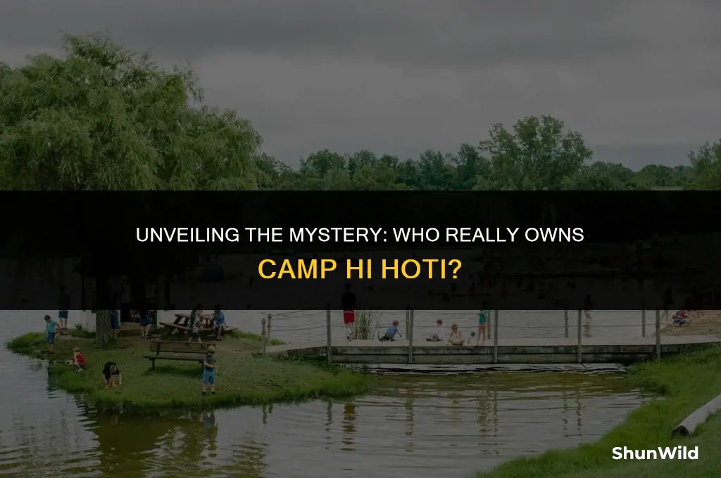 who owns camp hi hoti