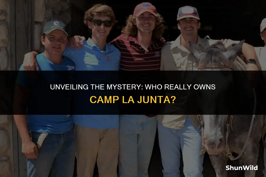 who owns camp la junta