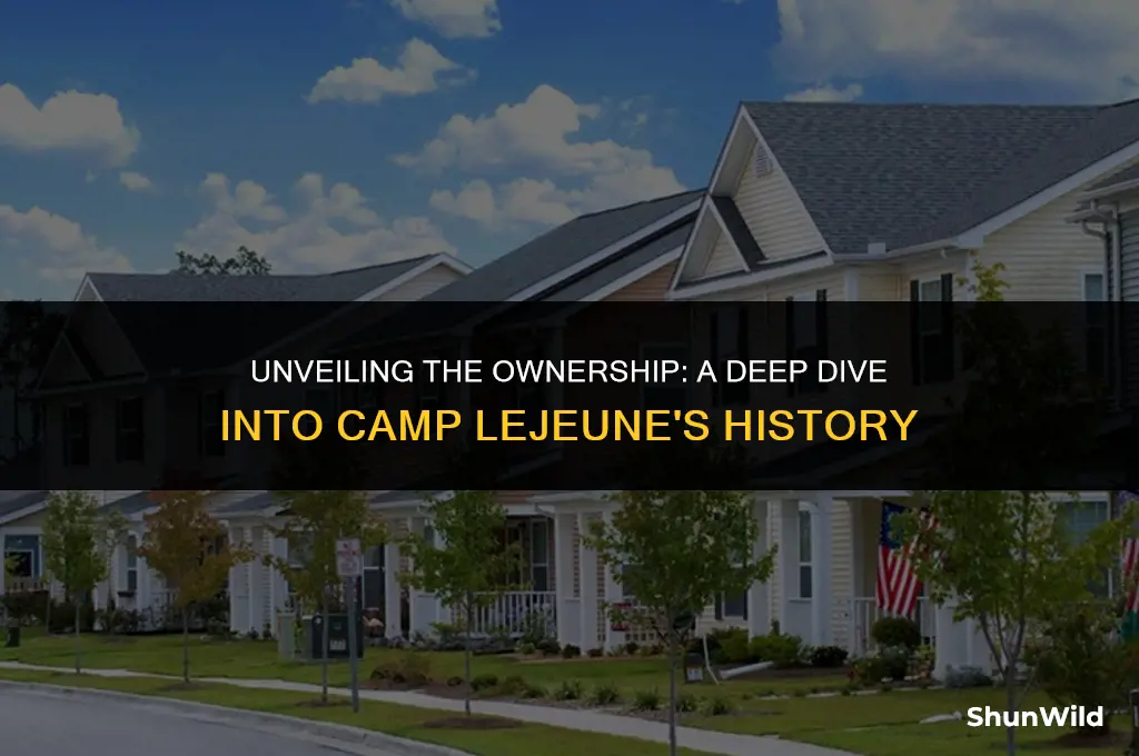 who owns camp lejeune