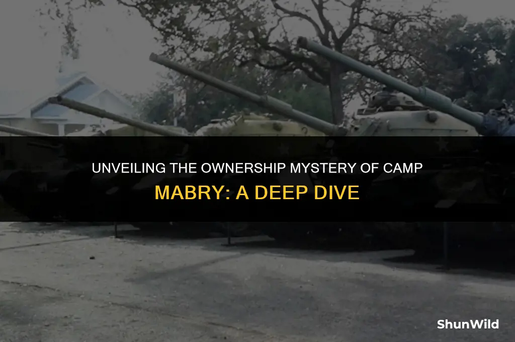 who owns camp mabry