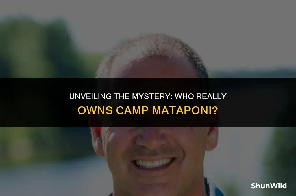 who owns camp mataponi
