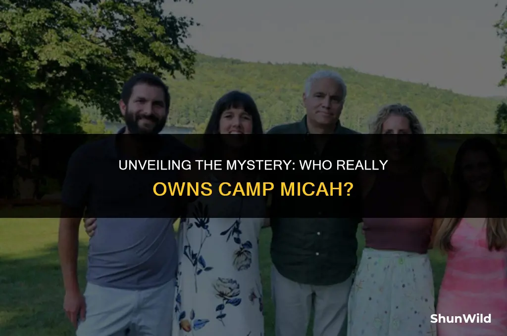 who owns camp micah