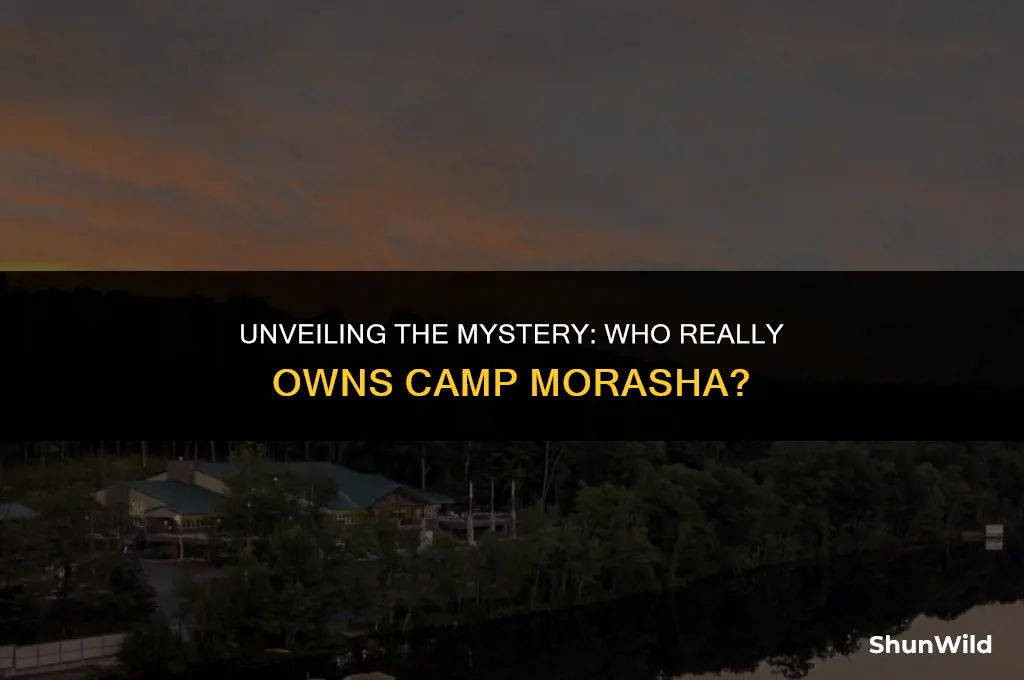 who owns camp morasha