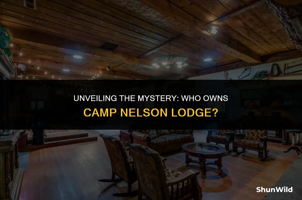 who owns camp nelson lodge