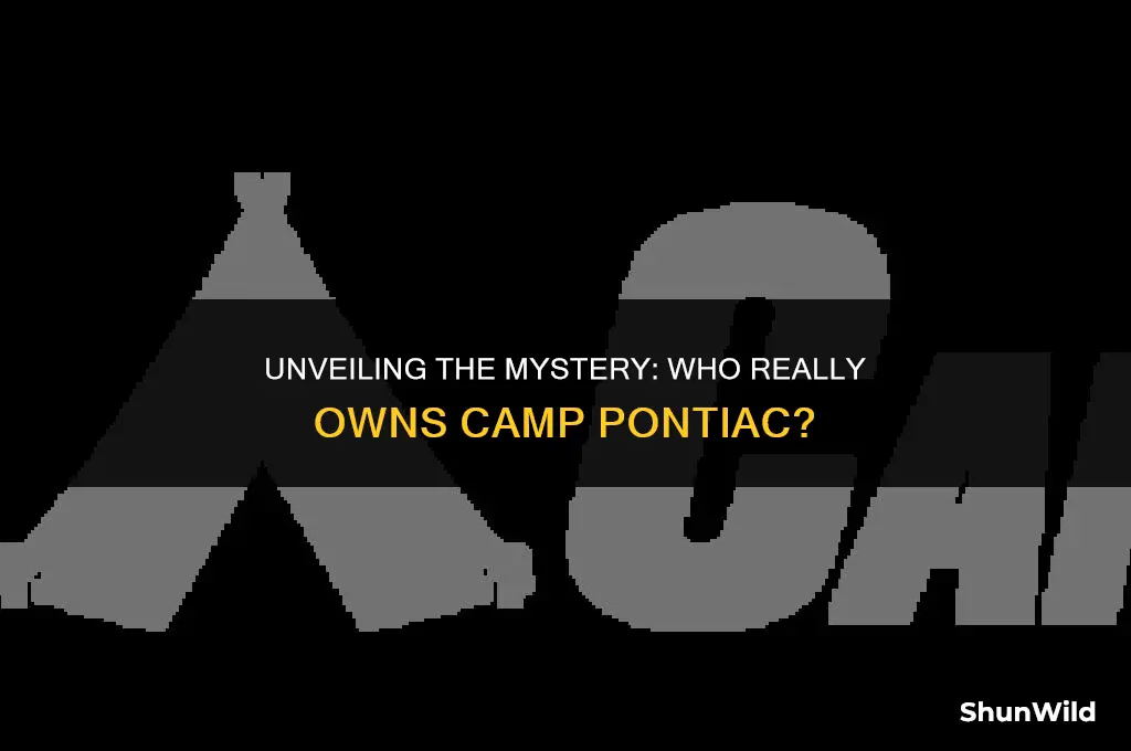 who owns camp pontiac