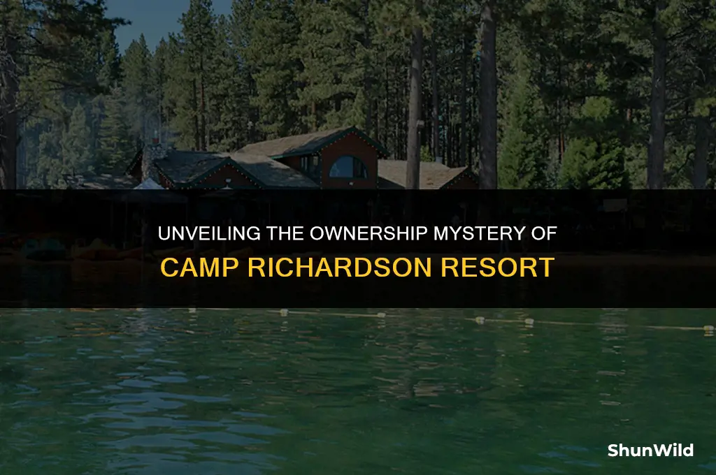who owns camp richardson resort