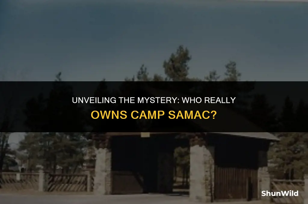 who owns camp samac