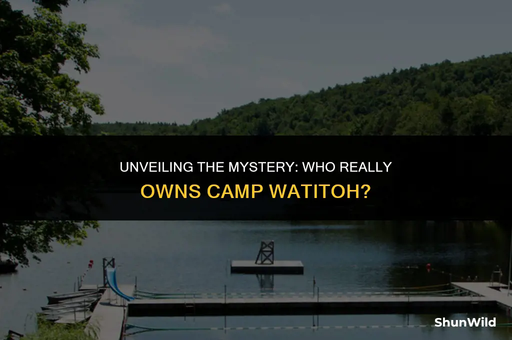 who owns camp watitoh