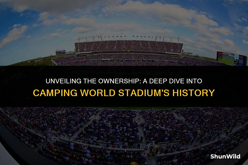 who owns camping world stadium
