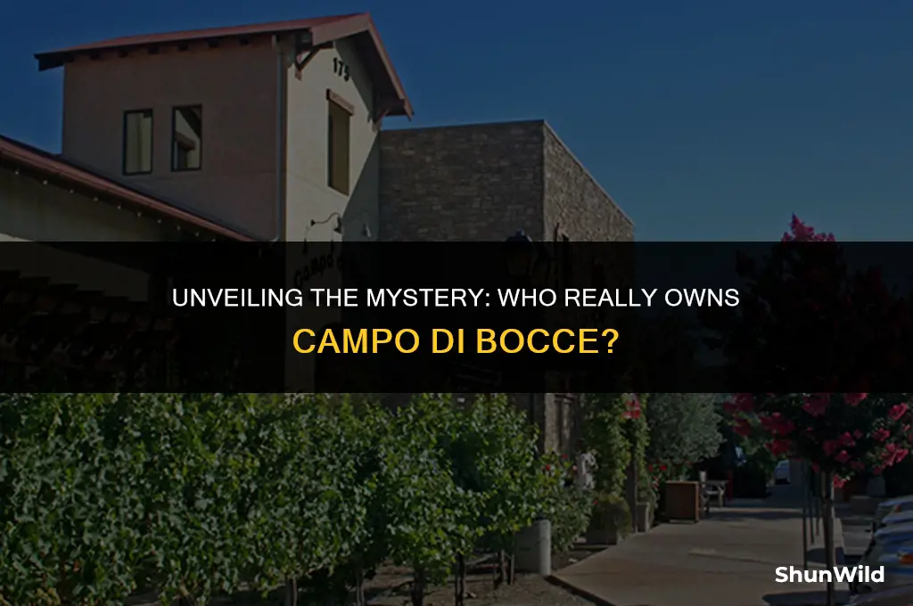 who owns campo di bocce