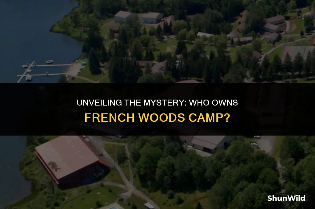 who owns french woods camp