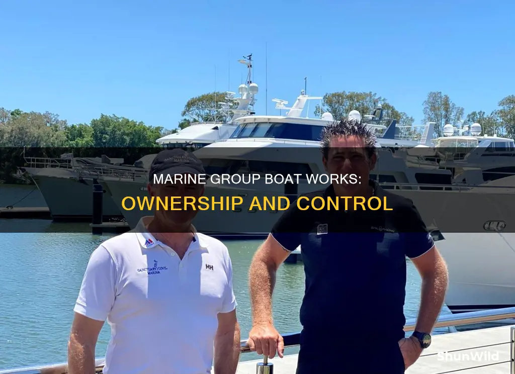 who owns marine group boat works