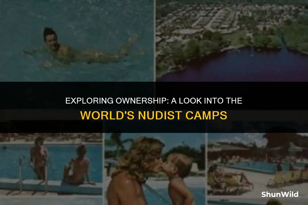 who owns most nudiest camps