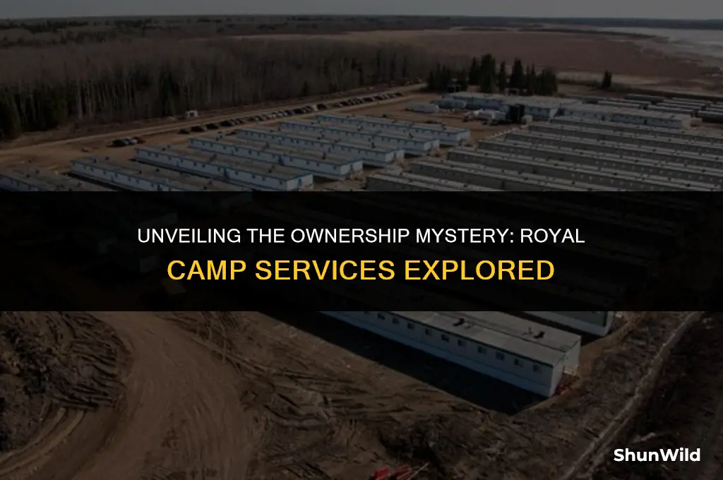 who owns royal camp services