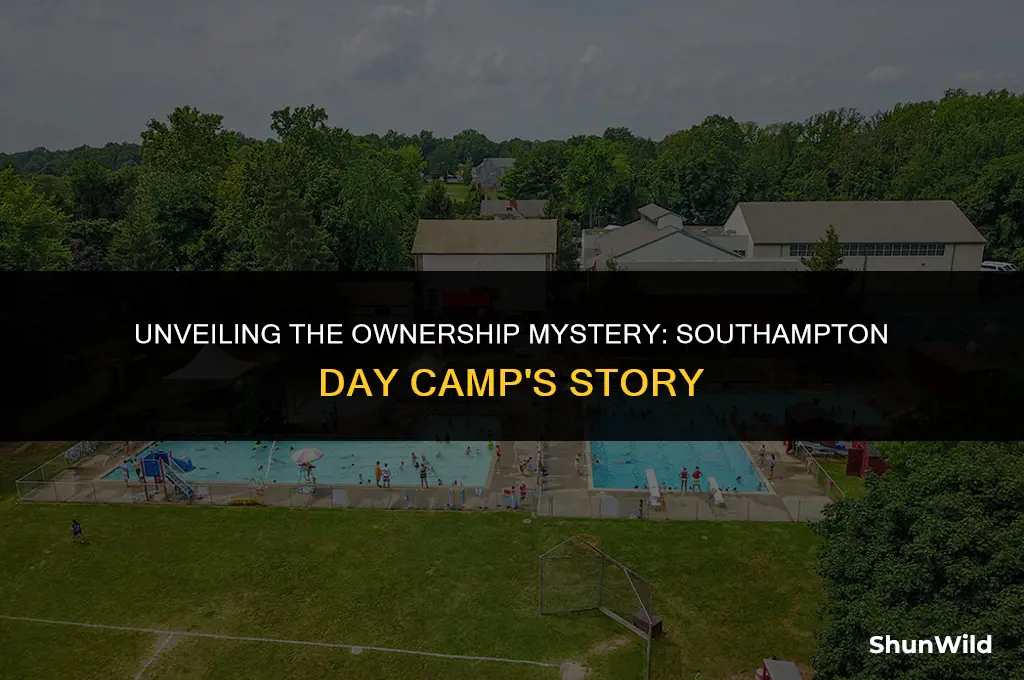 who owns southampton day camp