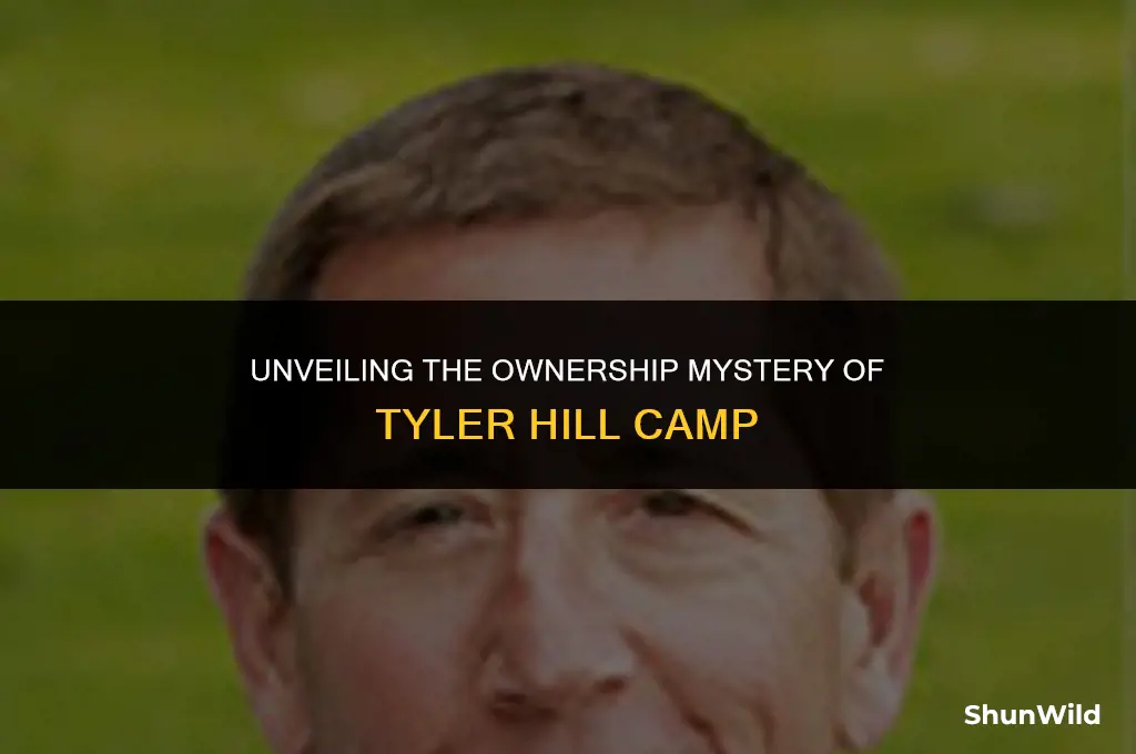 who owns tyler hill camp