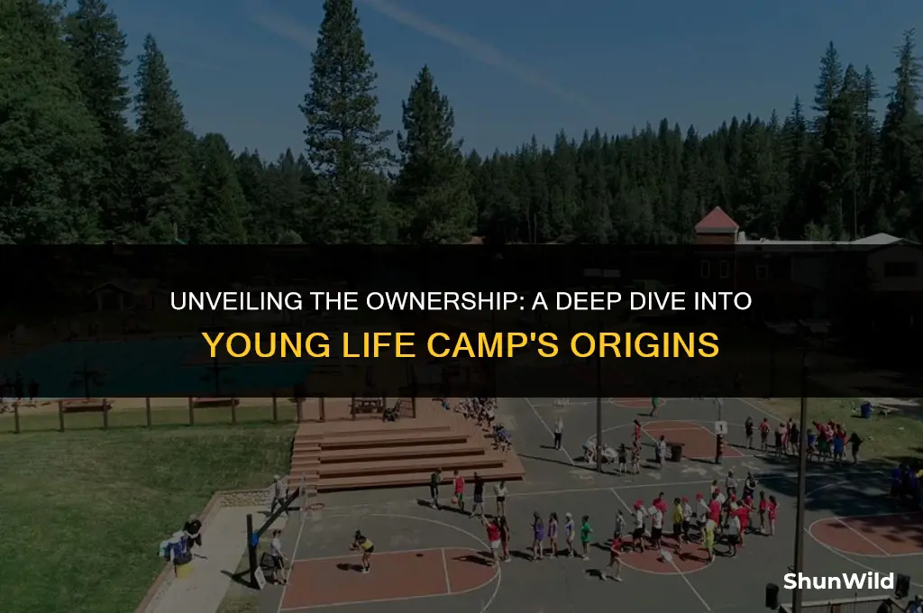 who owns young life camp