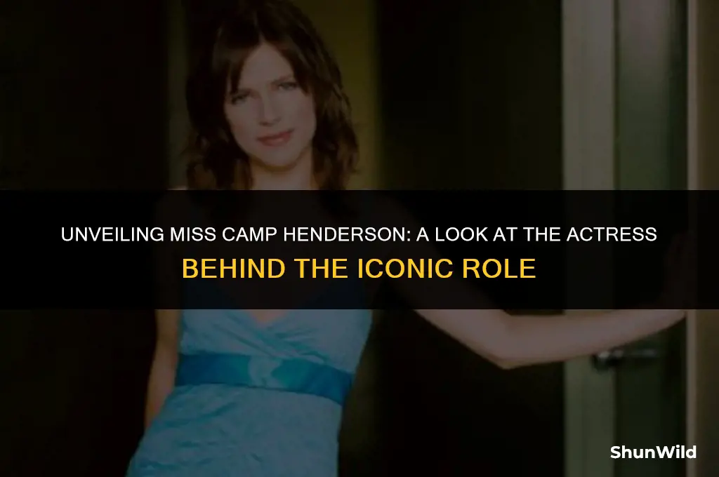 who played miss camp henderson