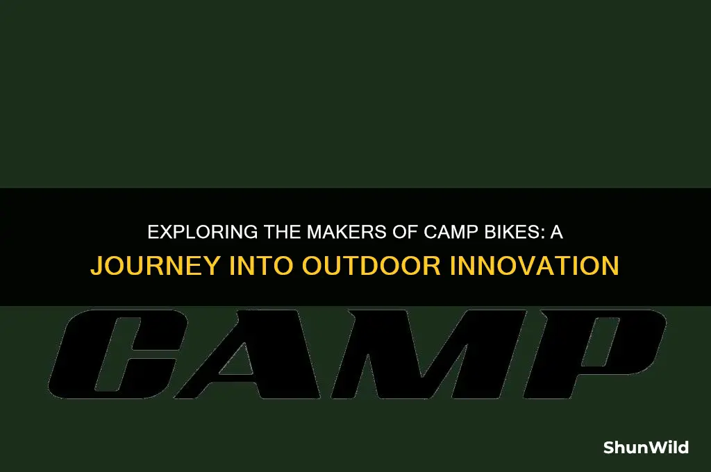 who produces camp bikes