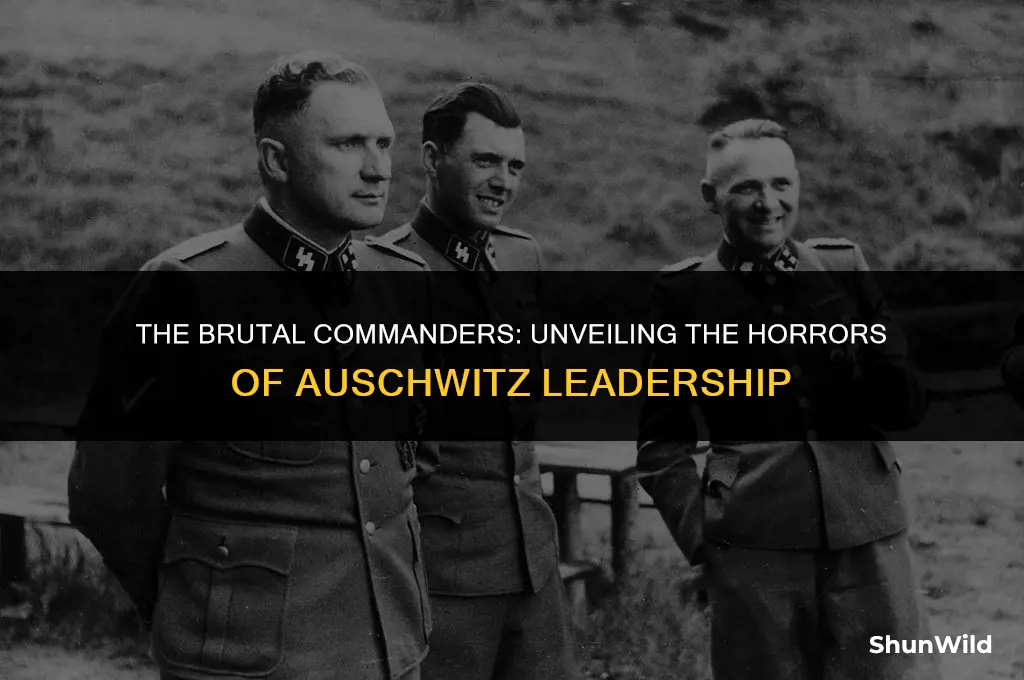 who ran auschwitz camp