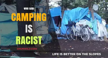 Unpacking the Controversial Claim: Is Camping Racist?