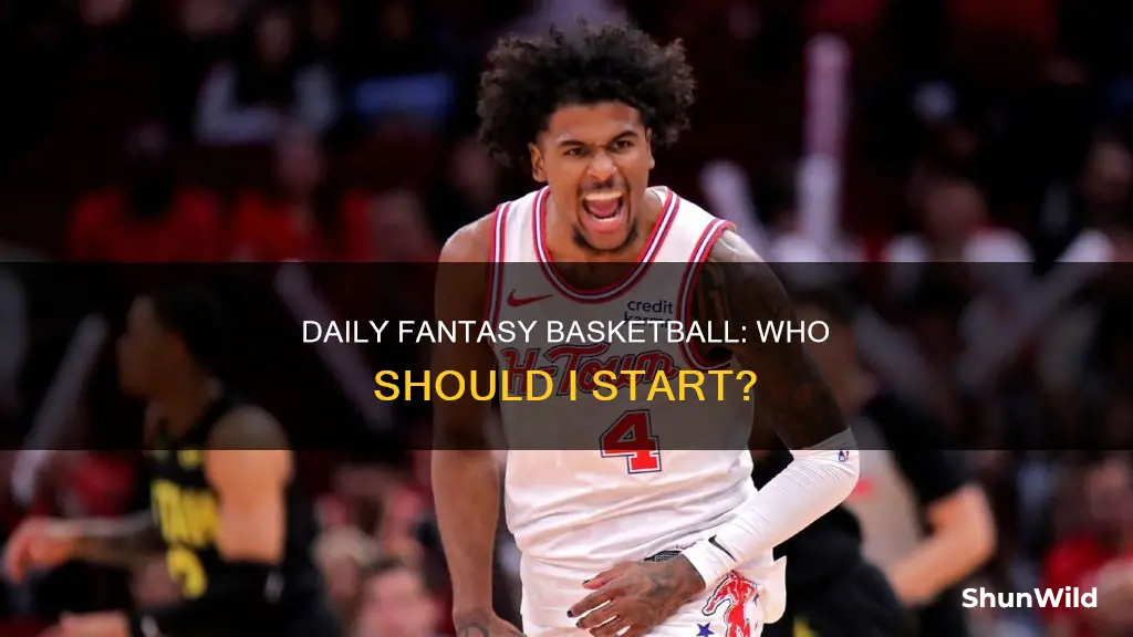 who should i start fantasy basketball daily