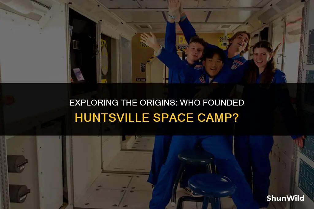 who started huntsville space camp