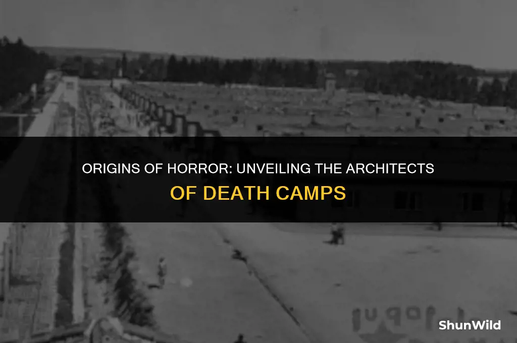 who started the death camps