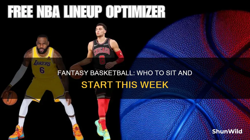 who to sit and start fantasy basketball