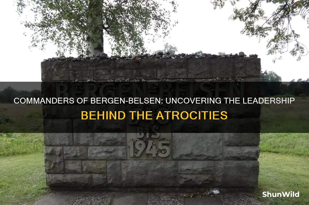 who was in charge of bergen belsen concentration camp