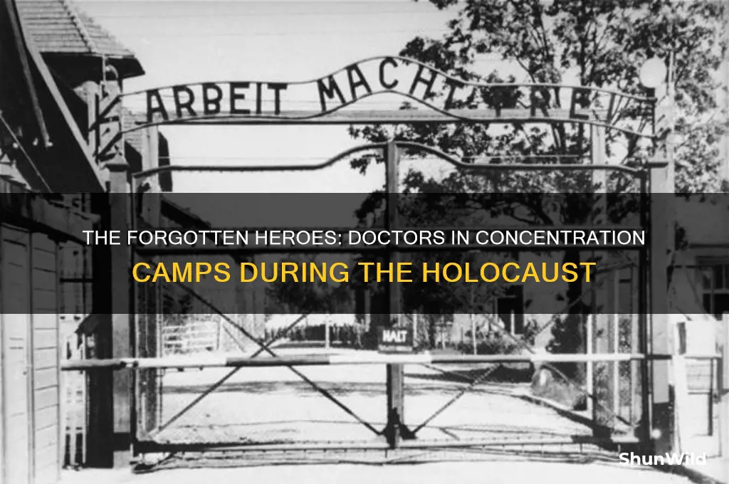 who were the doctors concentration camp