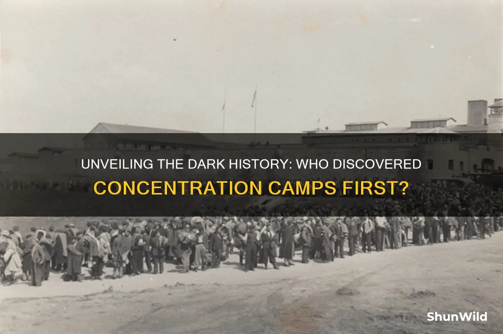 who were the first to discover concentration camps