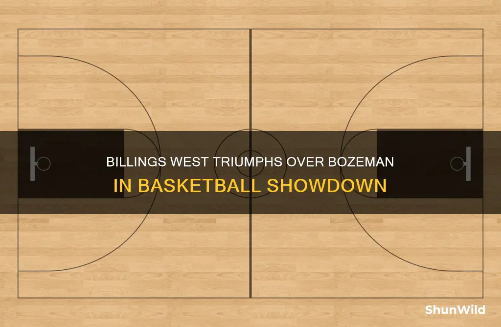 who won billings west vs bozeman basketball