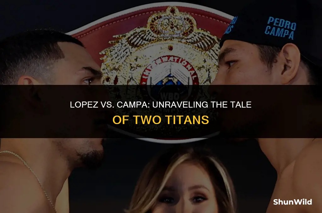 who won lopez or campa