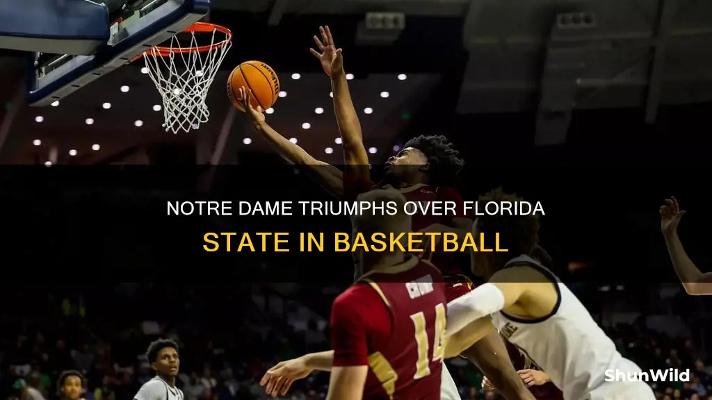 who won notre dame vs fla state basketball