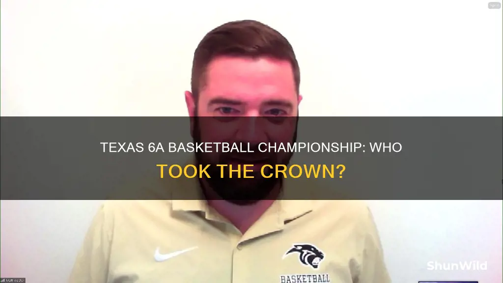 who won texas 6a basketball championship