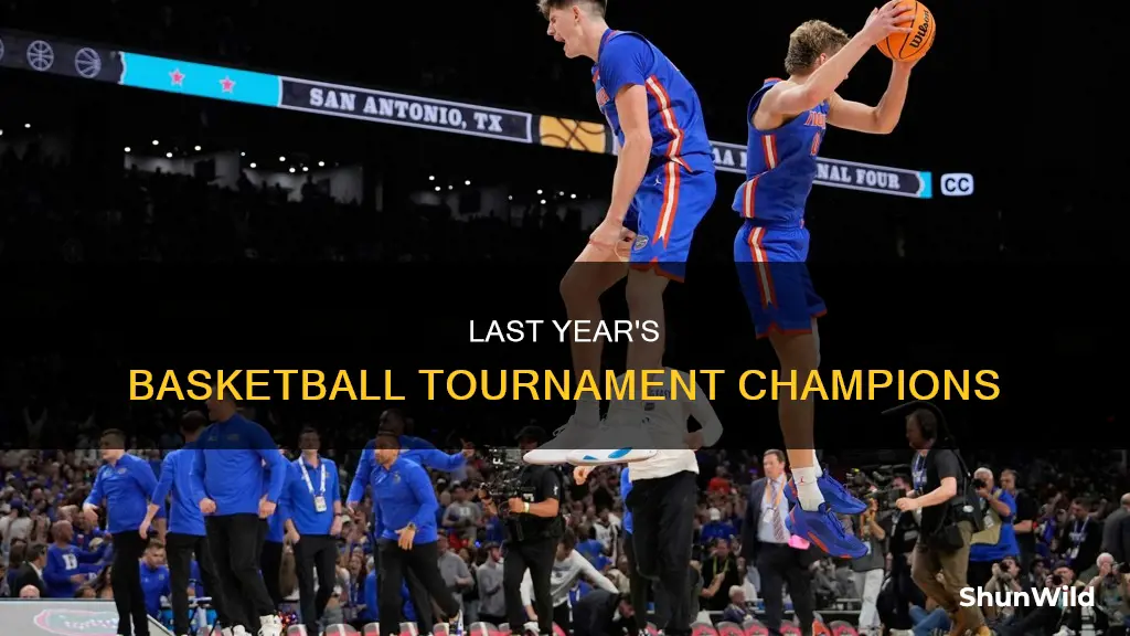 who won the basketball tournament last year