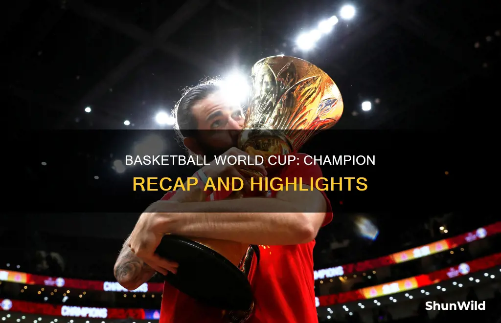 who won the last basketball world cup