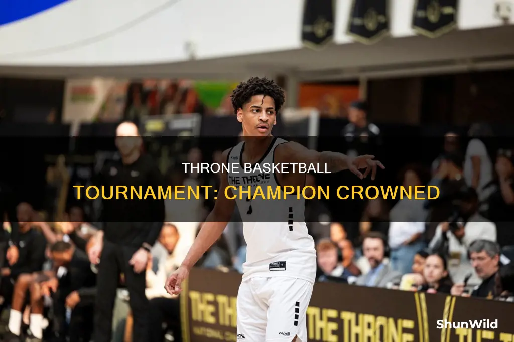 who won the throne basketball tournament
