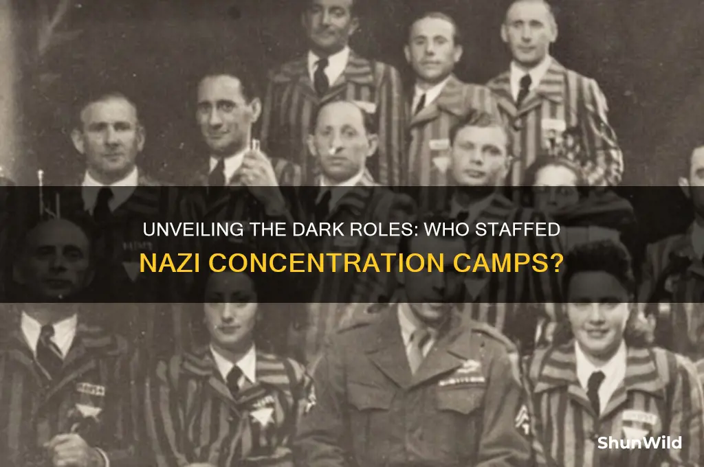 who worked at concentration camps