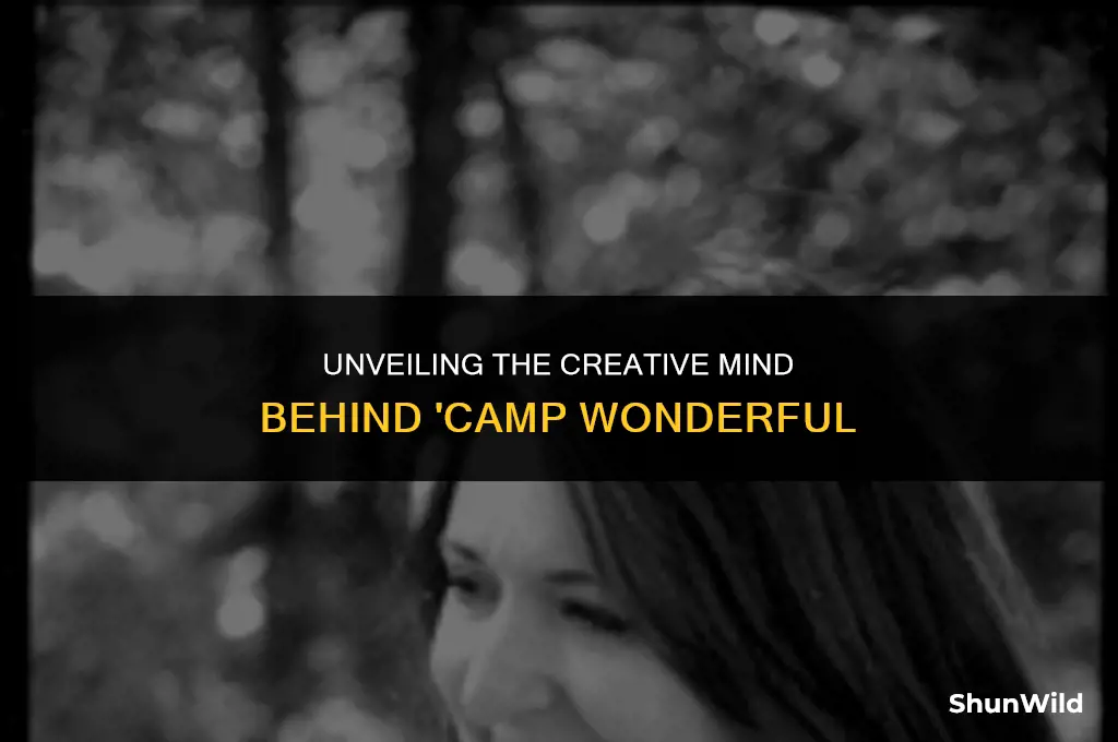 who wrote camp wonderful