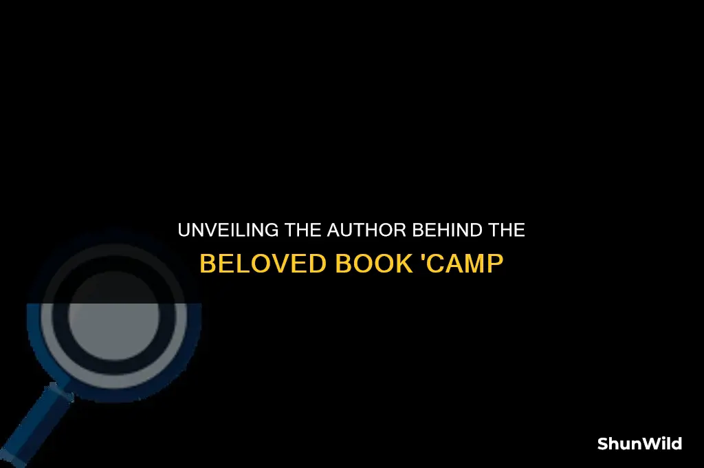 who wrote the book camp