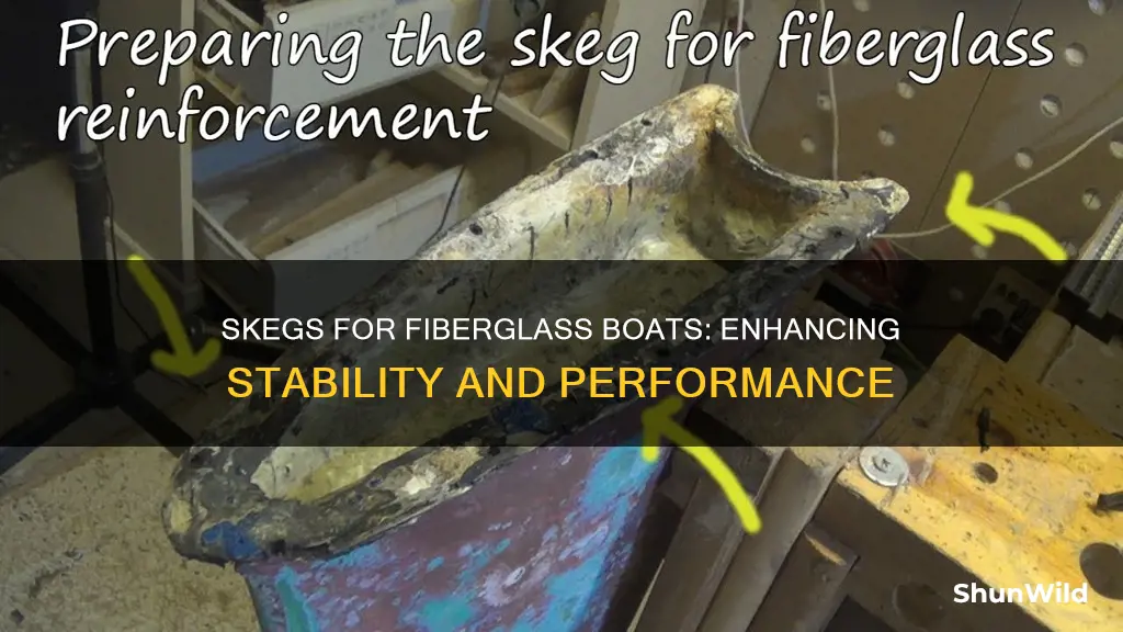 why add a skeg to fiberglass boat