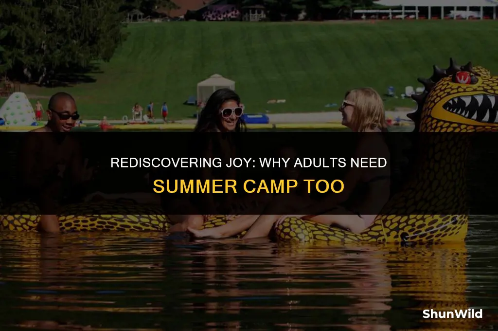 why adults need summer camp