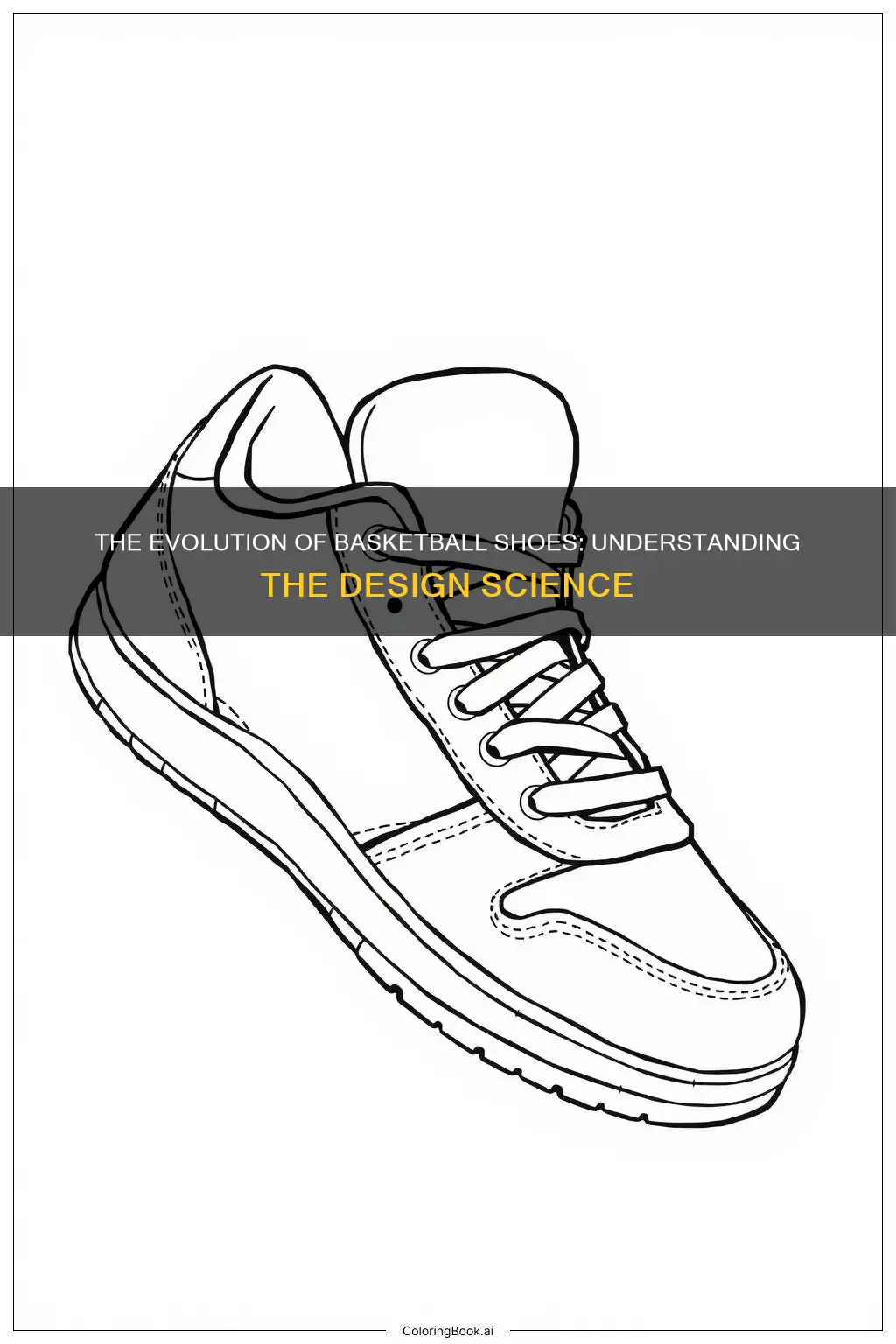 why are basketball shoes made the way they are