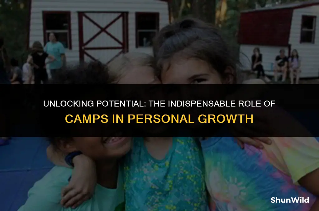 why are camps important
