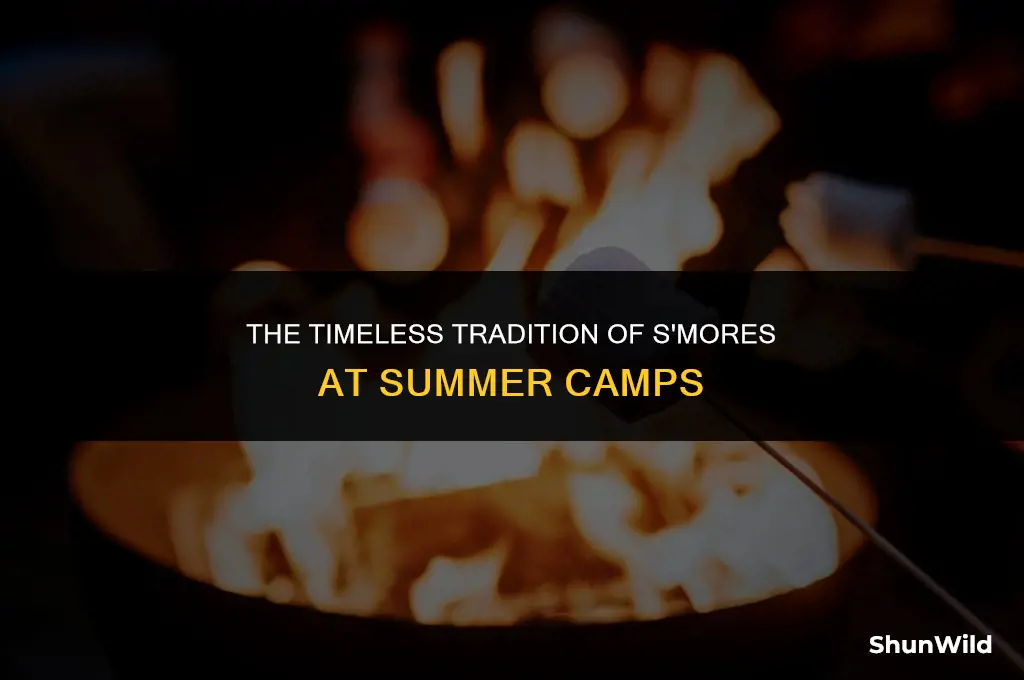 why are smores in camps
