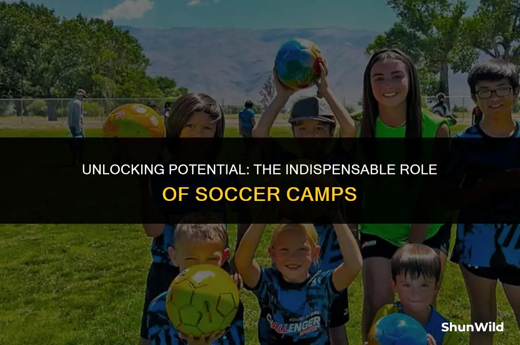 why are soccer camps important