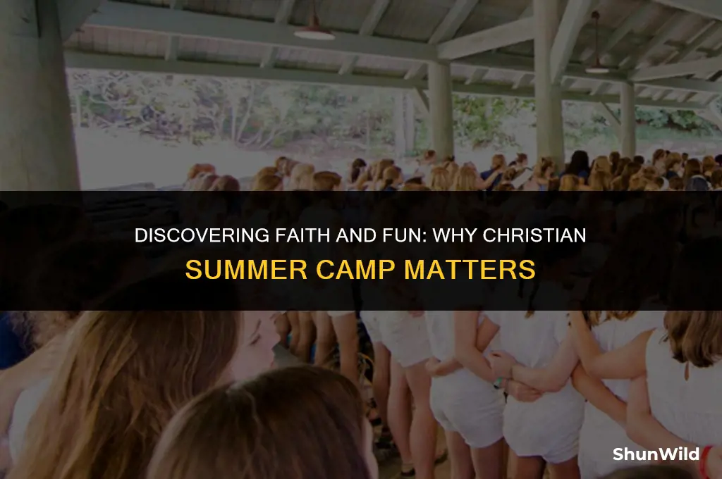 why attend christian summer camp